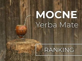Najmocniejsza Yerba Mate - ranking TOP6 od Dobre Ziele